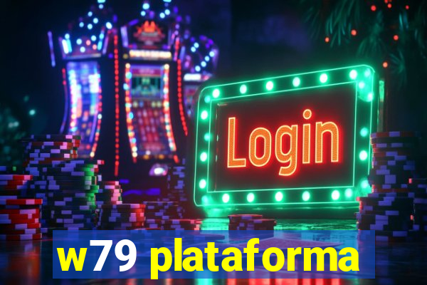 w79 plataforma